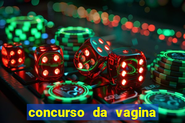 concurso da vagina mais bonita do brasil